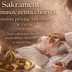 Brak ostatniego namaszczenia? Miłosierdzie Boże koi lęk.